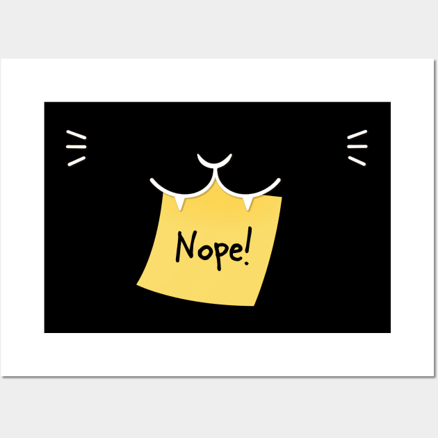 Cat Says Nope! Wall Art by Episodic Drawing